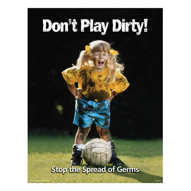 Girl "Don't Play Dirty" Posters - Braeside Displays