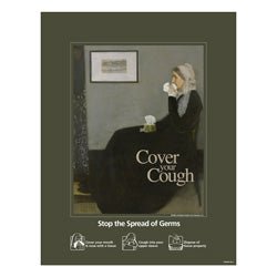 Whistler's Mother Cover Your Cough Posters - Braeside Displays